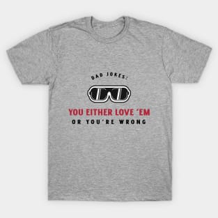 Funny Father's Day Dad Jokes Tee - The Pun-tastic Gift for Dads T-Shirt